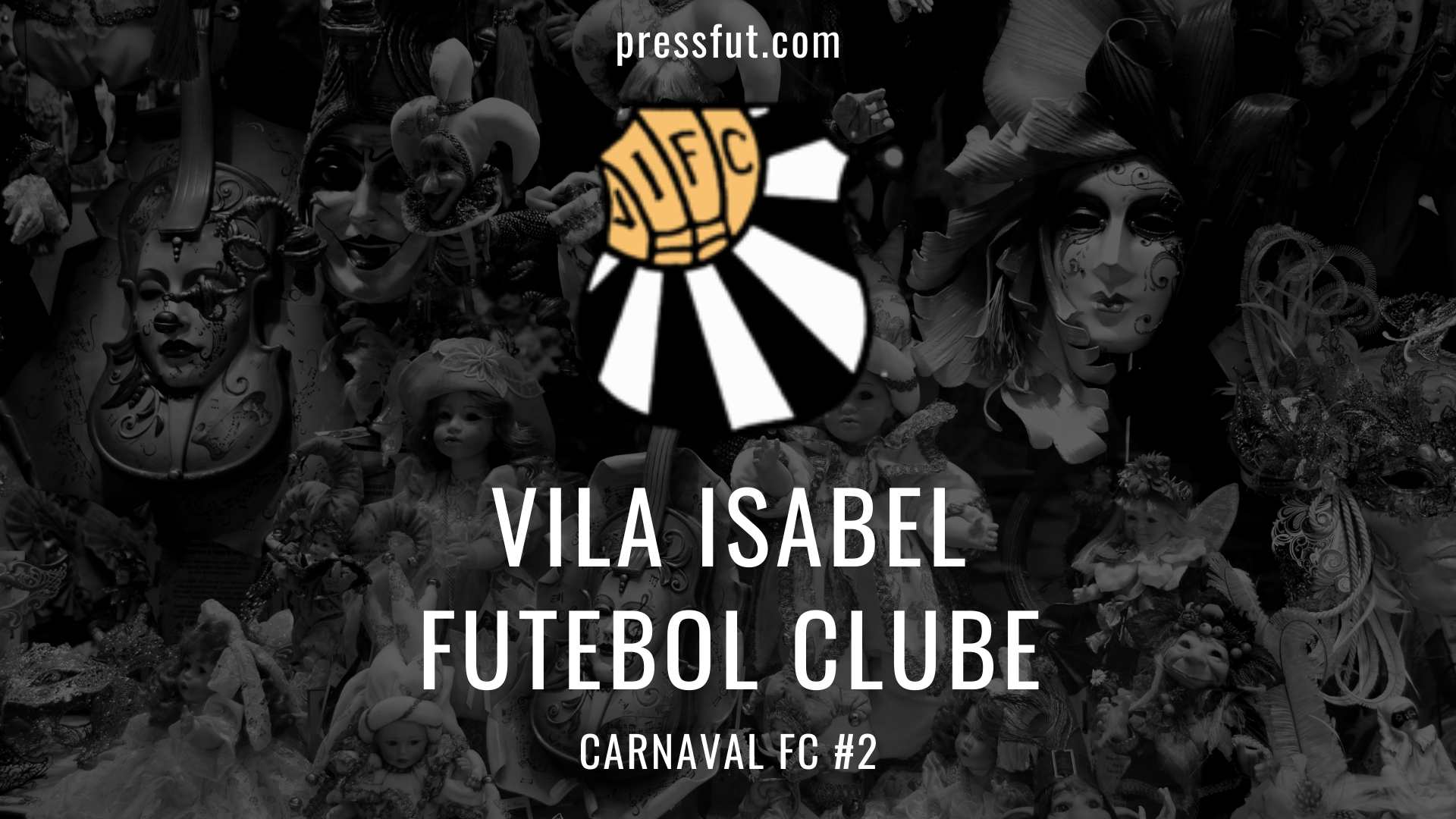 Carnaval FC: Vila Isabel Football Club